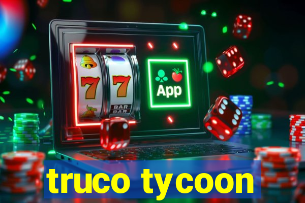 truco tycoon